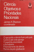CIÊNCIA: OBJETIVOS E PRIORIDADES NACIONAIS.