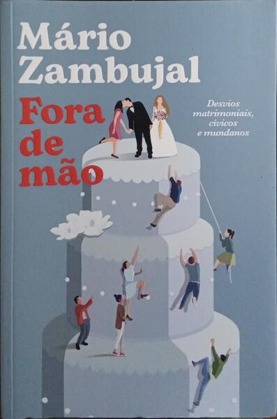 FORA DE MÃO. [4.ª EDIÇÃO]