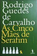 AS CINCO MÃES DE SERAFIM. [1.ª EDIÇÃO]