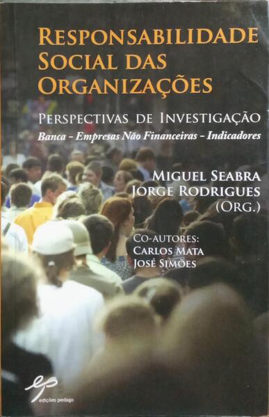 RESPONSABILIDADE SOCIAL DAS ORGANIZAÇÕES.