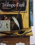 LE TROMPE-L'OEIL, DE L'ANTIQUITÉ AU XXᵉ SIÈCLE.