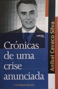 CRÓNICAS DE UMA CRISE ANUNCIADA E OUTROS TEXTOS. [1.ª EDIÇÃO]