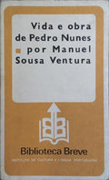 VIDA E OBRA DE PEDRO NUNES. [1.ª EDIÇÃO]