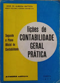 LIÇÕES DE CONTABILIDADE GERAL PRÁTICA, SEGUNDO O PLANO OFICIAL DE CONTABILIDADE.