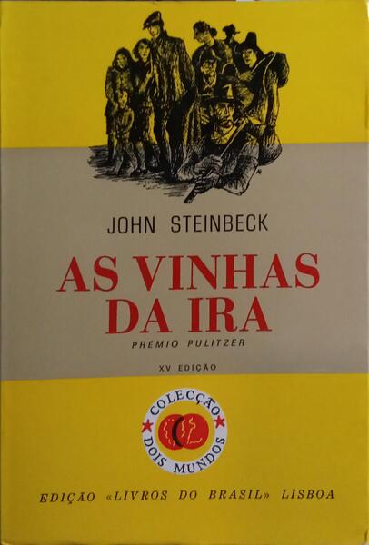 AS VINHAS DA IRA. [15.ª EDIÇÃO]