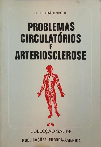 PROBLEMAS CIRCULATÓRIOS E ARTERIOSCLEROSE.
