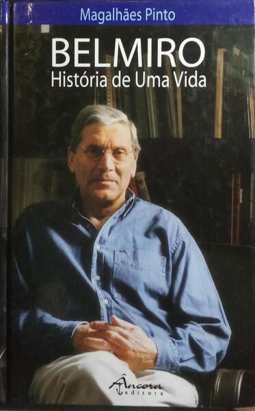 BELMIRO, HISTÓRIA DE UMA VIDA.