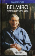 BELMIRO, HISTÓRIA DE UMA VIDA.