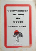 COMPREENDER MELHOR OS IDOSOS.