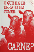 O QUE HÁ DE ERRADO EM COMER CARNE?