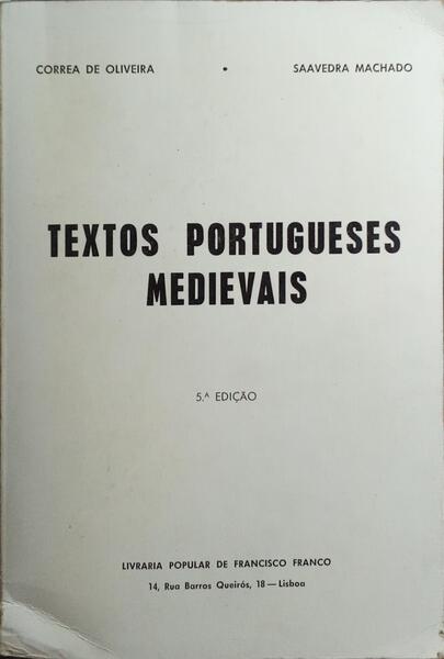 TEXTOS PORTUGUESES MEDIEVAIS. [5.ª EDIÇÃO]