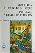 INTRODUCTION À L'ÉTUDE DE LA LANGUE PORTUGAISE À L'USAGE DES ÉTRANGERS.