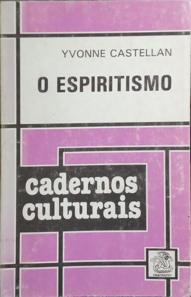 O ESPIRITISMO.