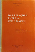 DAS RELAÇÕES ENTRE A CEE E MACAU.