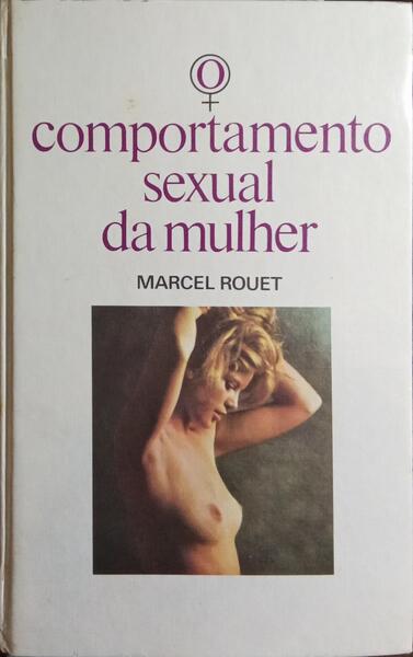 COMPORTAMENTO SEXUAL DA MULHER. [1.ª EDIÇÃO]