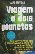 VIAGEM A DOIS PLANETAS. [10.ª EDIÇÃO]