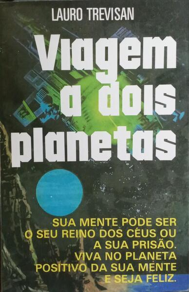 VIAGEM A DOIS PLANETAS. [10.ª EDIÇÃO]