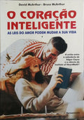 O CORAÇÃO INTELIGENTE. [1.ª EDIÇÃO]