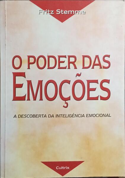 O PODER DAS EMOÇÕES.