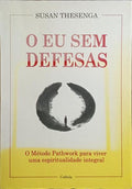 O EU SEM DEFESAS.