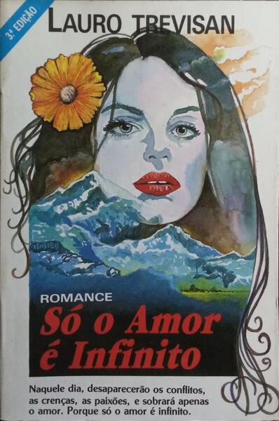 SÓ O AMOR É INFINITO.