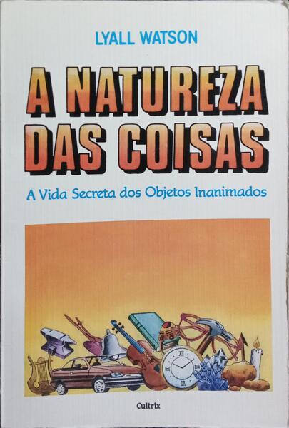 A NATUREZA DAS COISAS. [1.ª EDIÇÃO]