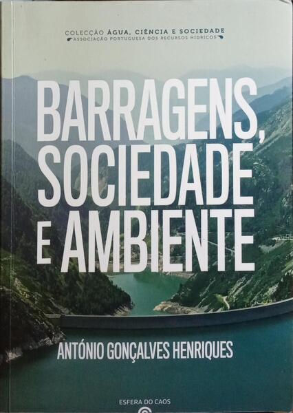 BARRAGENS. SOCIEDADE E AMBIENTE.