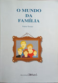 O MUNDO DA FAMÍLIA.