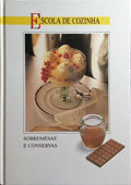 ESCOLA DE COZINHA, SOBREMESAS E CONSERVAS.