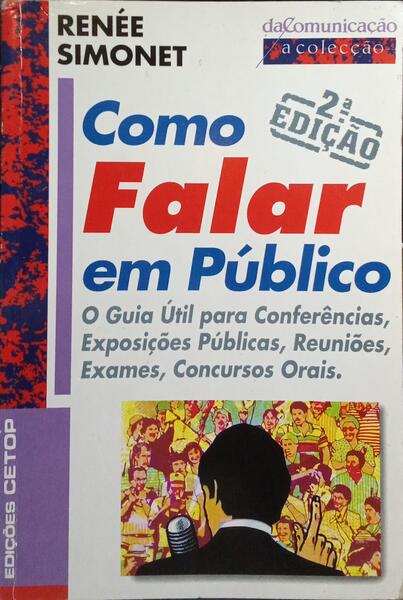 COMO FALAR EM PÚBLICO. [2.ª EDIÇÃO]