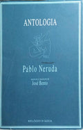 ANTOLOGIA DE PABLO NERUDA.