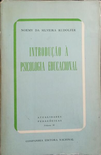 INTRODUÇÃO À PSICOLOGIA EDUCACIONAL.