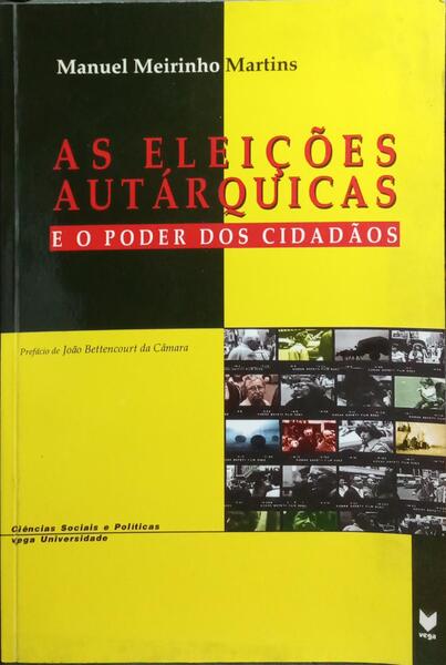 AS ELEIÇÕES AUTÁRQUICAS E O PODER DOS CIDADÃOS.