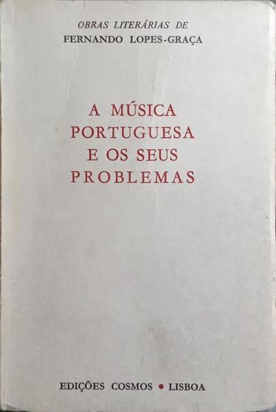 A MÚSICA PORTUGUESA E OS SEUS PROBLEMAS III.