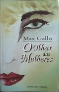 O OLHAR DAS MULHERES.