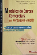 MODELOS DE CARTAS COMERCIAIS EM PORTUGUÊS E INGLÊS.