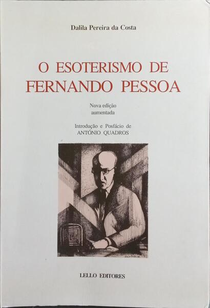 O ESOTERISMO DE FERNANDO PESSOA. [4.ª EDIÇÃO]