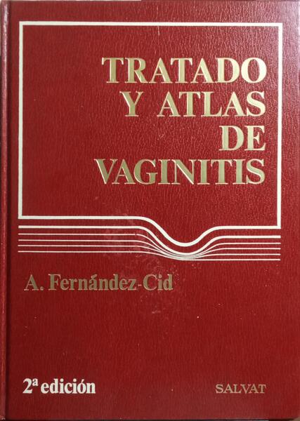 TRATADO Y ATLAS DE VAGINITIS.
