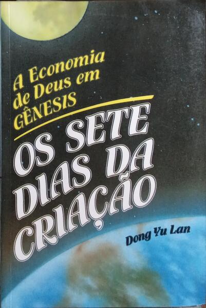 OS SETE DIAS DA CRIAÇÃO.