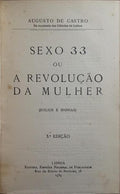 SEXO 33 OU A REVOLUÇÃO DA MULHER. [3.ª EDIÇÃO]