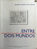ENTRE DOIS MUNDOS.