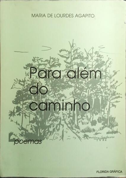 PARA ALÉM DO CAMINHO.