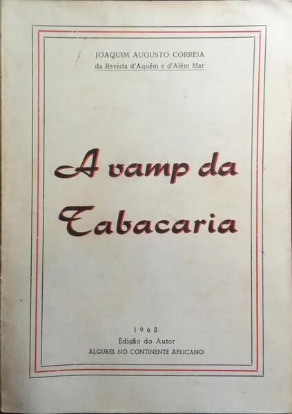 A VAMP DA TABACARIA.