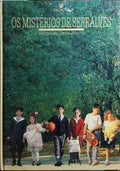 OS MISTÉRIOS DE SERRALVES.