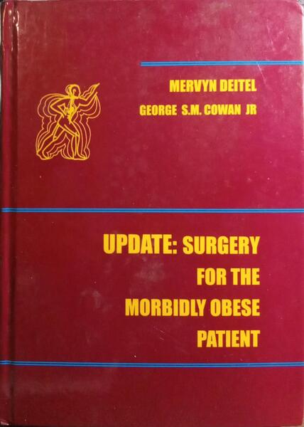 UPDATE: SURGERY FOR THE MORBIDLY OBESE PATIENT.