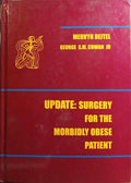 UPDATE: SURGERY FOR THE MORBIDLY OBESE PATIENT.