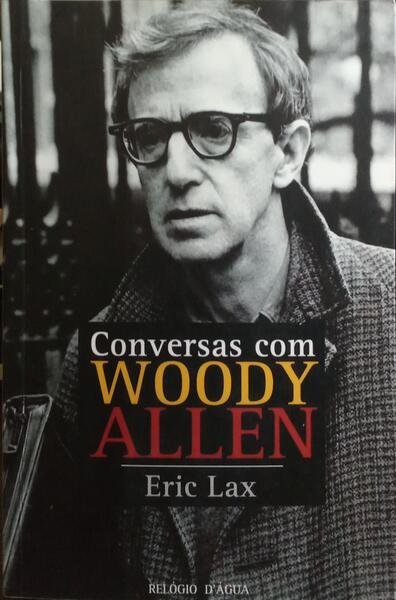 CONVERSAS COM WOODY ALLEN.