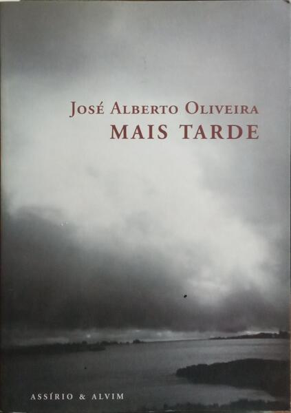 MAIS TARDE.