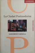 LA CIUDAD POSTMODERNA.