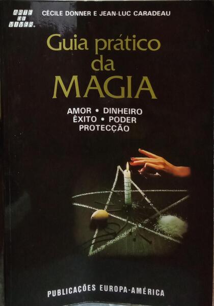 GUIA PRÁTICO DA MAGIA.